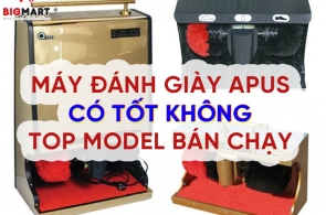 Máy đánh giày APUS có tốt không? Top model ưa chuộng nhất 2026