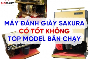 Máy đánh giày Sakura có tốt không? Top model ưa chuộng nhất 2026